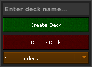 Campo de nome, Create Deck, Delete Deck e lista de decks